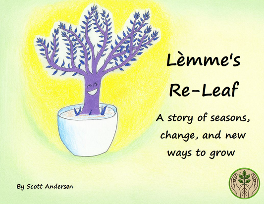 Lèmme's Re-Leaf - Children's Book 19 Pages